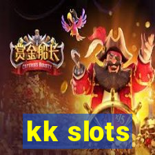 kk slots